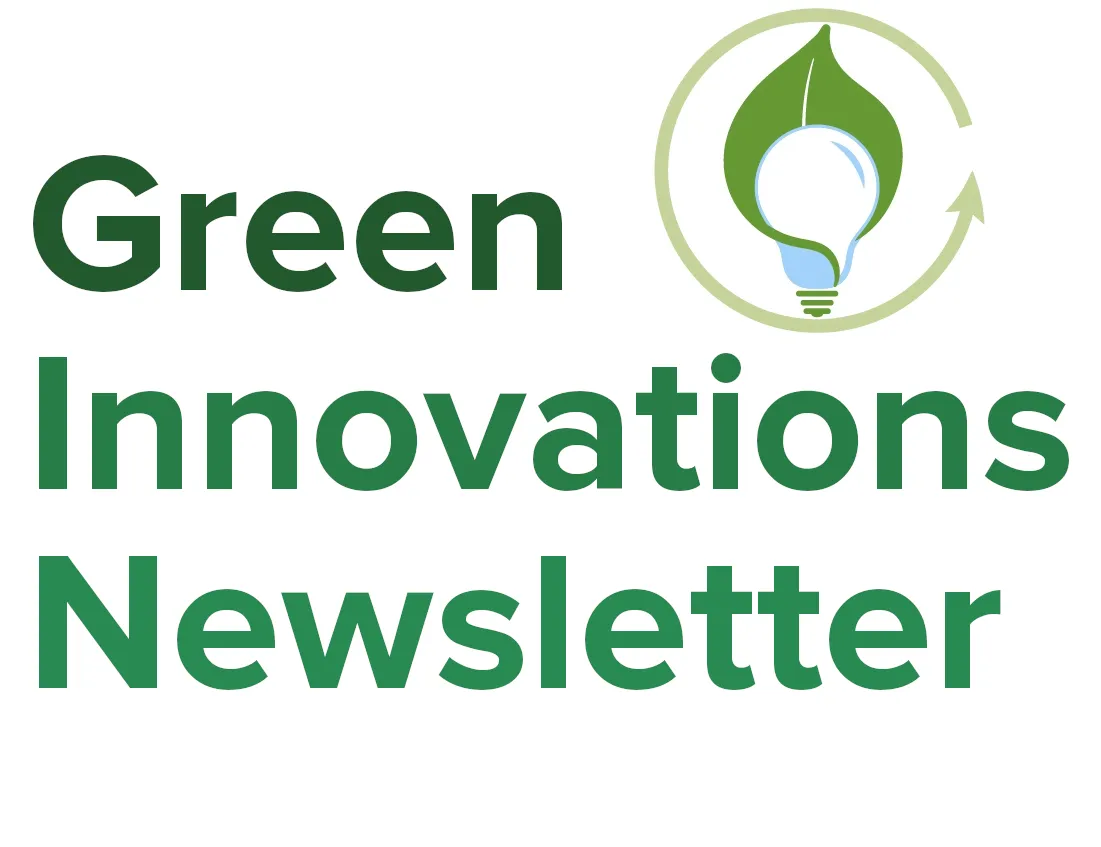 Green Innovations Newsletter